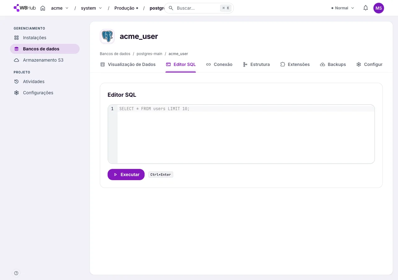 Aba Editor SQL de uma conta de banco na W8 Hub: campo de consulta SQL com uma query de exemplo e o botão Executar (Ctrl+Enter).